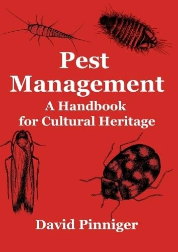 Pest Management: A Handbook for Cultural Heritage - Image 1
