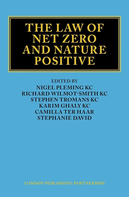 The Law of Net Zero and Nature Positive