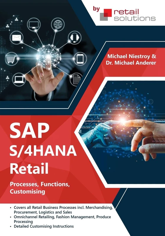 SAP S/4HANA Retail: Processes, Functions, Customising