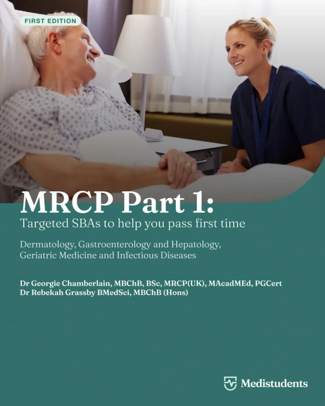 MRCP Part 1: Targeted SBAs to help you pass first time: Dermatology, Gastroenterology and Hepatology, Geriatric Medicine and Infectious Diseases