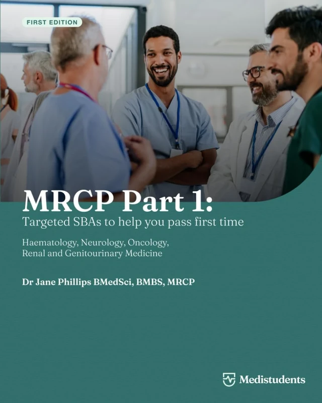MRCP Part 1: Targeted SBAs to help you pass first time: Haematology, Neurology, Oncology, Renal and Genitourinary Medicine