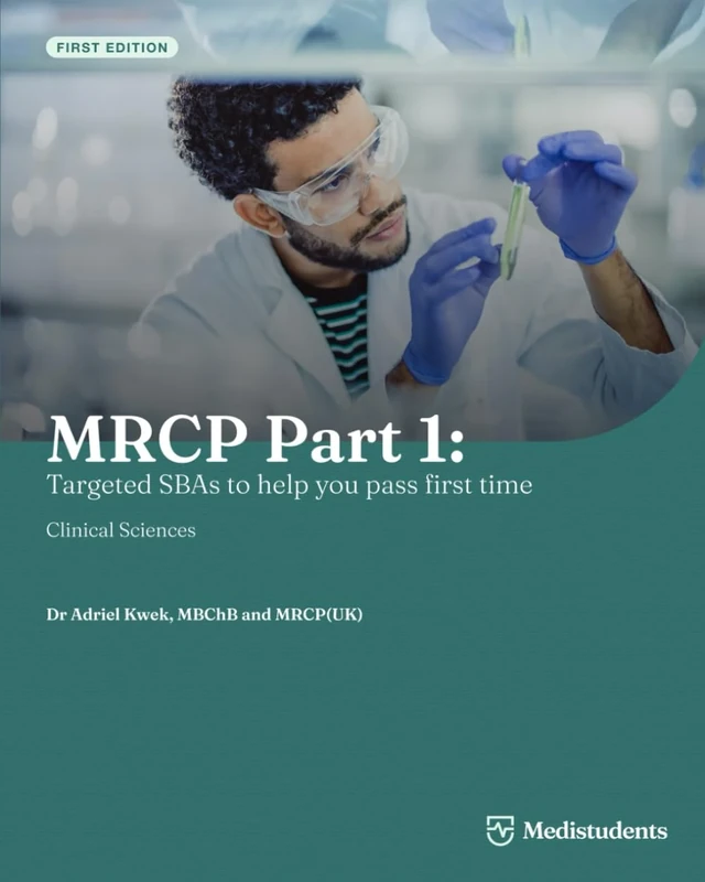 MRCP Part 1: Targeted SBAs to help you pass first time: Clinical Sciences