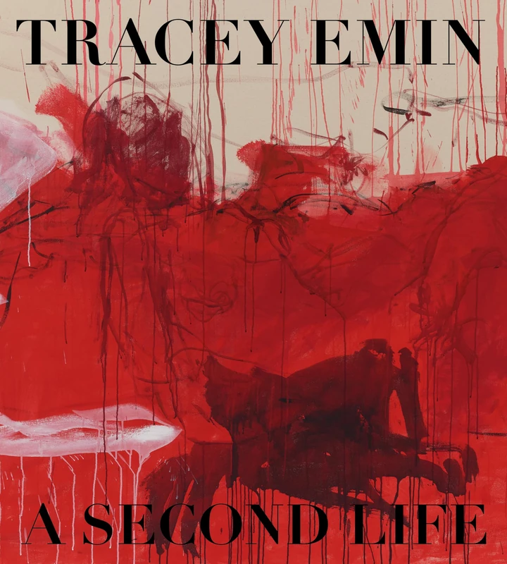 Tracey Emin: A Second Life (Hardback)