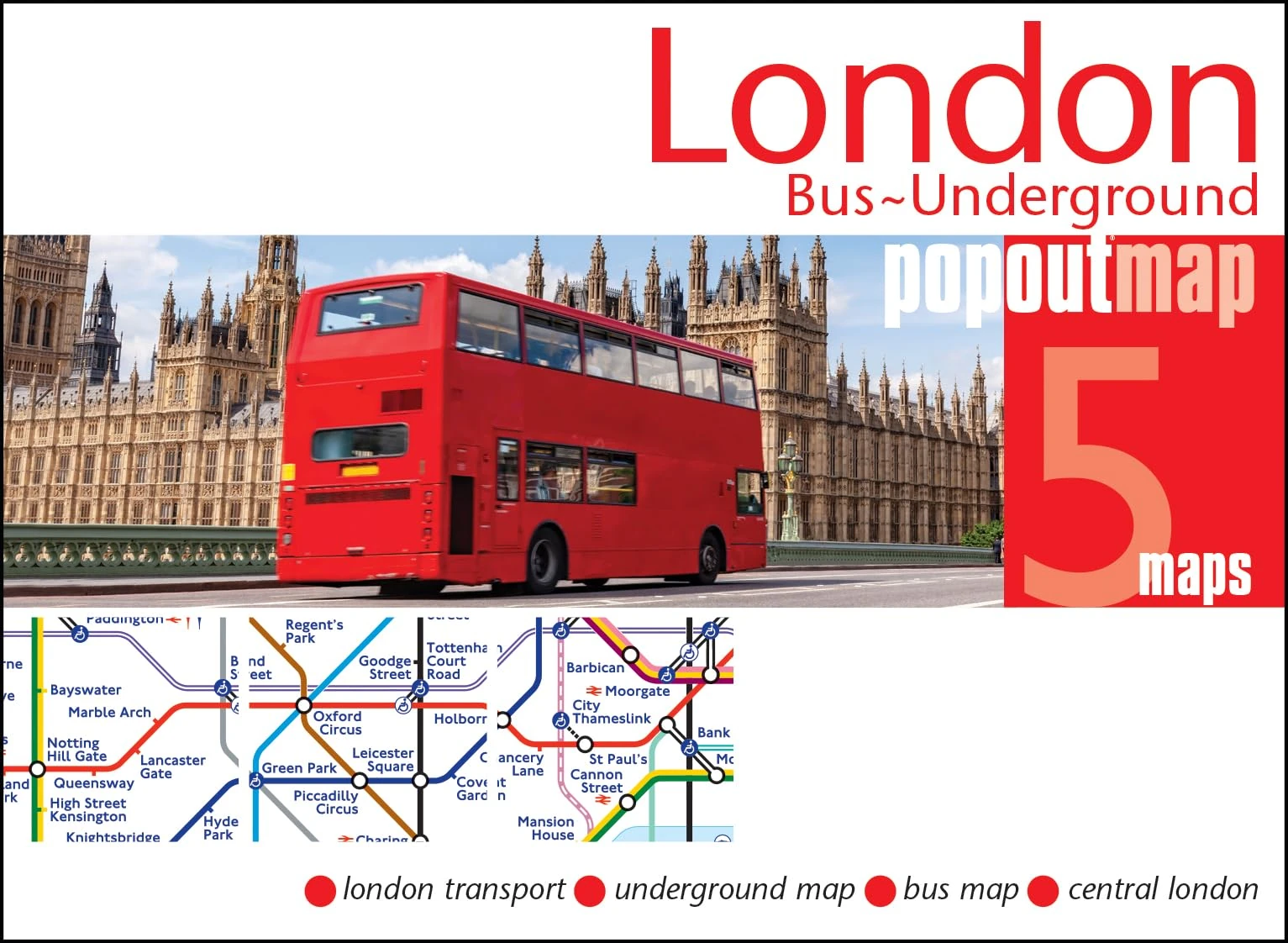 London Bus and Underground PopOut Map : Pocket-size, pop up map showing London's bus network and entire tube network (PopOut Maps)