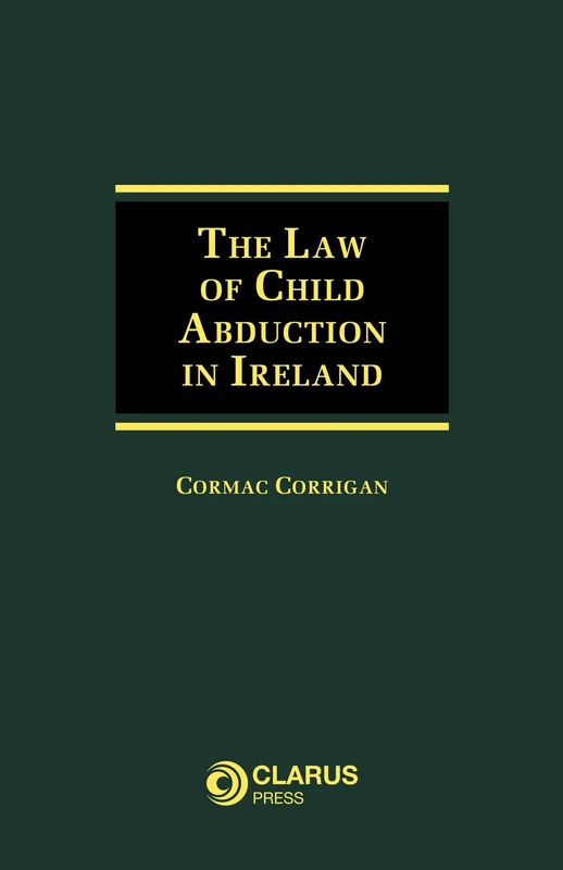 The Law of Child Abduction In Ireland