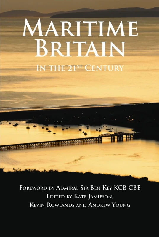 Maritime Britain: In the 21st Century