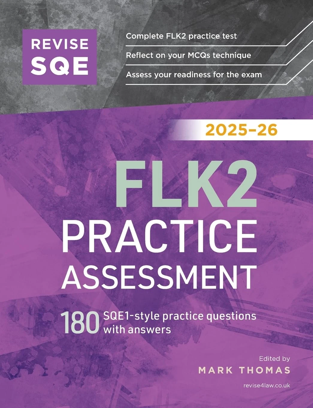Revise SQE FLK2 Practice Assessment 2025/26: 180 SQE1-style questions with answers | Solicitor’s Qualifying Exam | Up to date with 2025 Specification