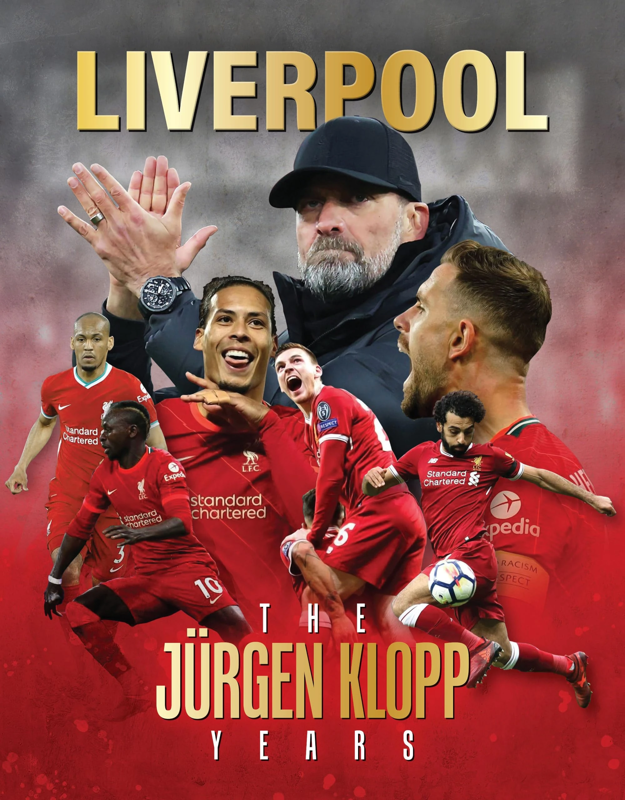 Liverpool - The Jurgen Klopp Years: The Jürgen Klopp Years