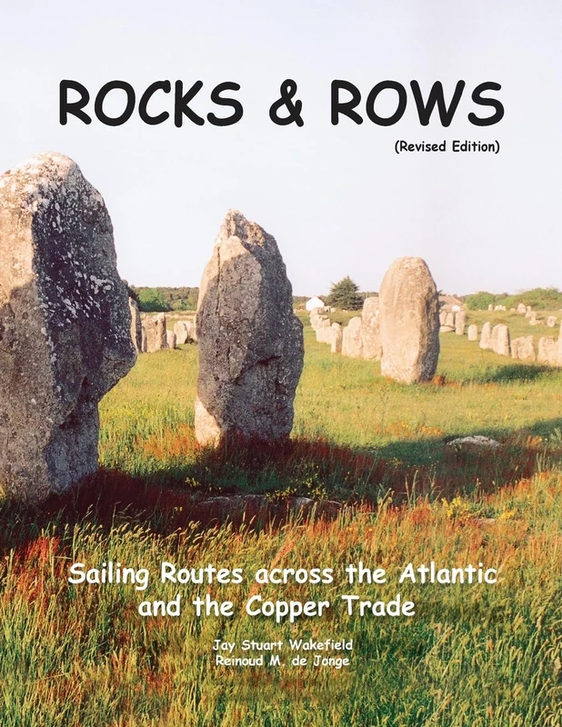 ROCKS & ROWS (Revised Edition): Sailing Routes across the Atlantic and the Copper Trade - Image 1