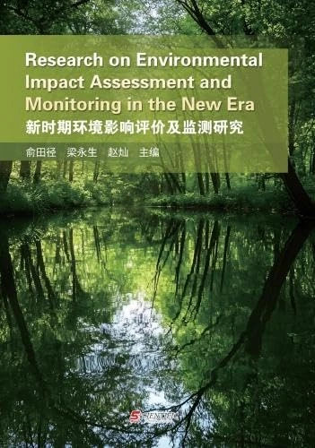 Research on Environmental Impact Assessment and Monitoring in the New Era