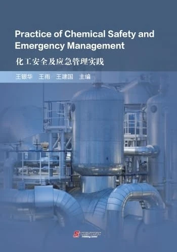 Practice of Chemical Safety and Emergency Management