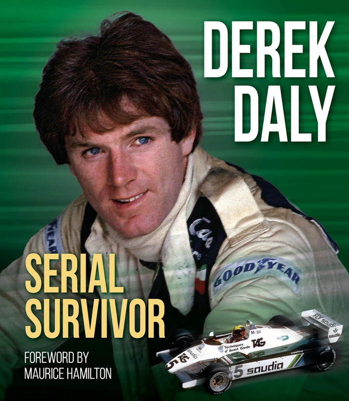 Derek Daly: Serial Survivor