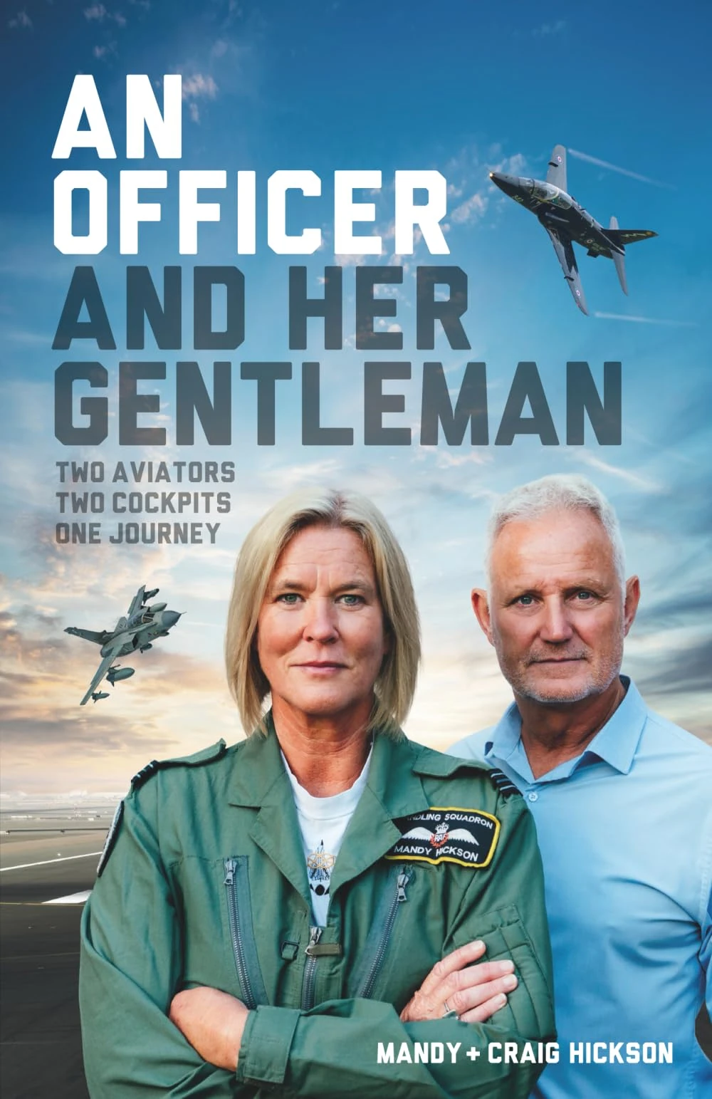 An Officer and Her Gentleman: Two aviators. Two cockpits. One journey.