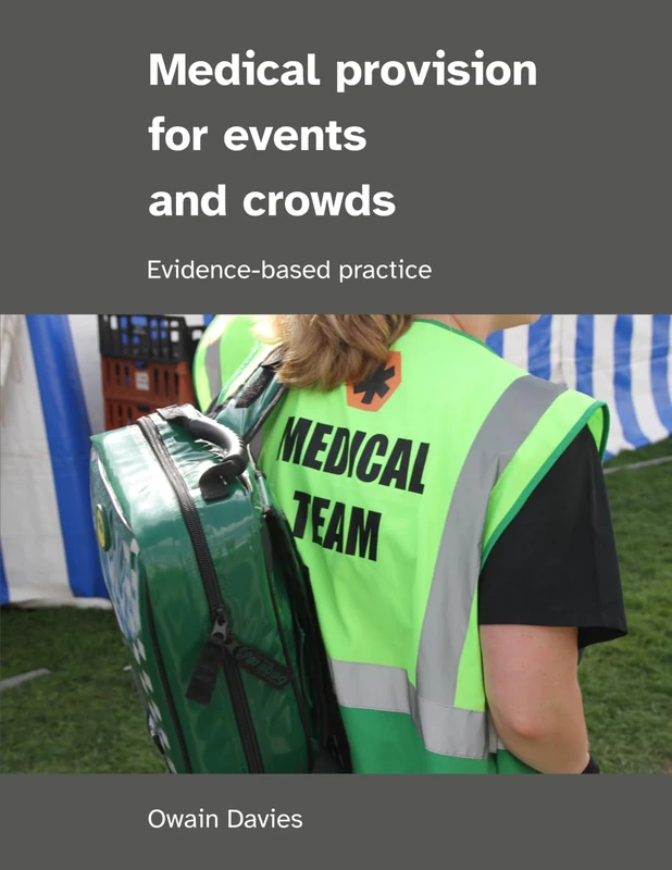 Medical provision for events and crowds: Evidence-based practice - Image 1