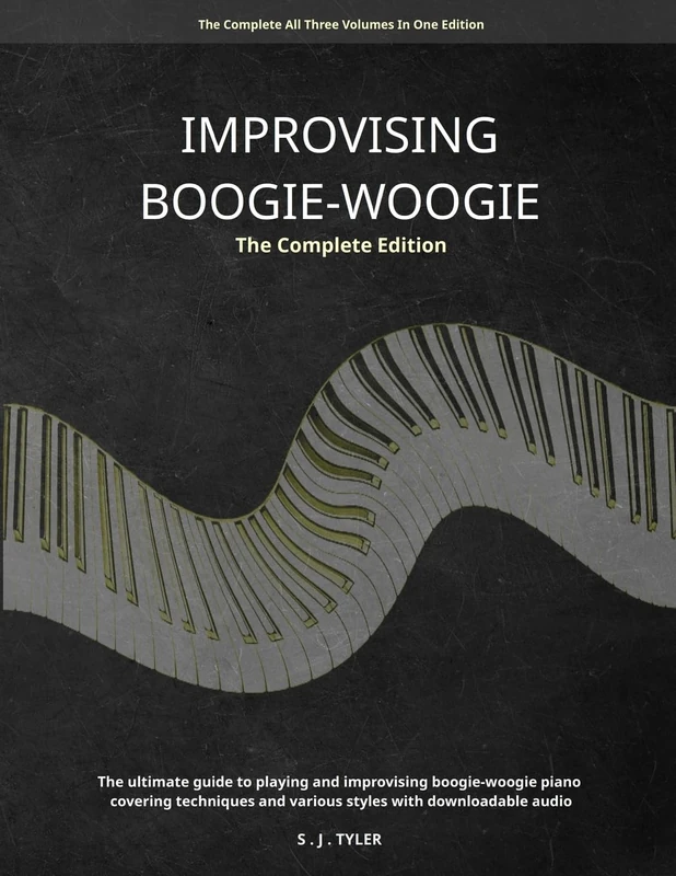 Improvising Boogie-Woogie: The Complete Edition