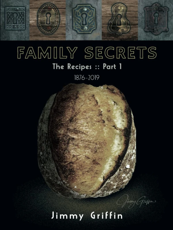Family Secrets -The Recipes: Part 1 1876 -2019