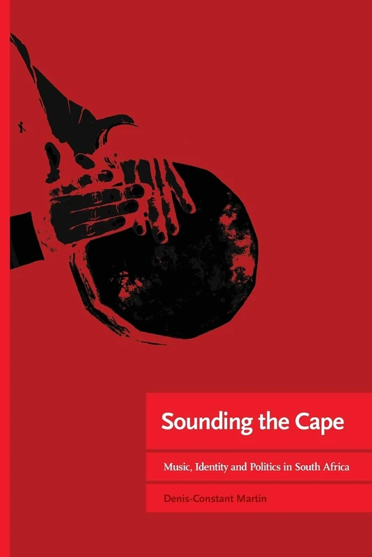 Sounding the Cape: Music, identity and politics in South Africa - Image 1