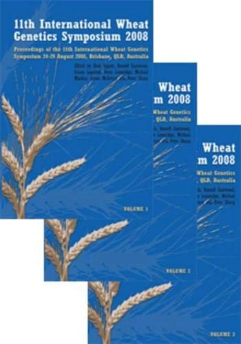 11th International Wheat Genetics Symposium 2008 Proceedings: Three Volume Set - Image 1