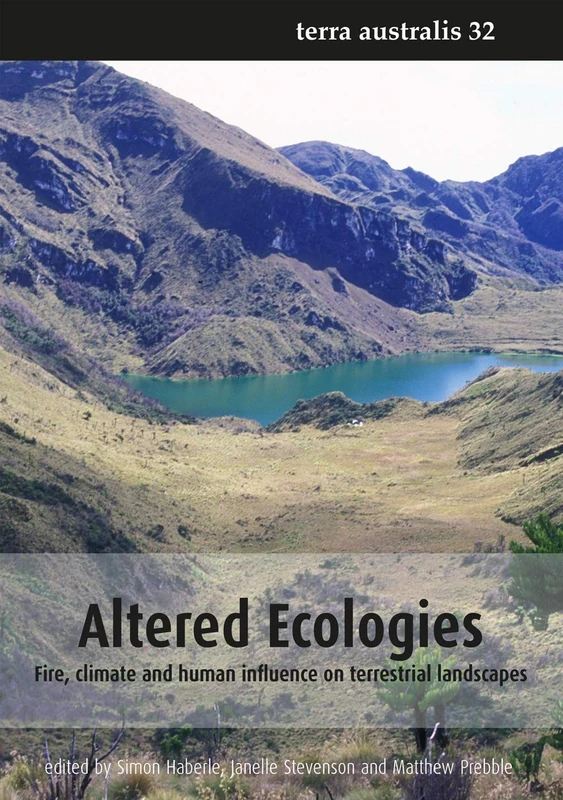 Altered Ecologies: Fire, climate and human influence on terrestrial landscapes (Terra Australis 32) - Image 1