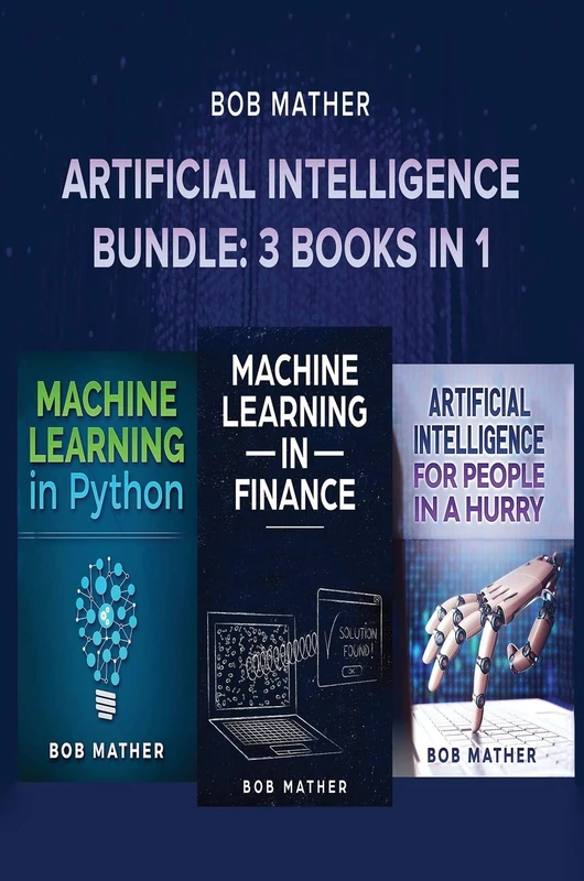 Artificial Intelligence Bundle: 3 Books in 1 - Image 1
