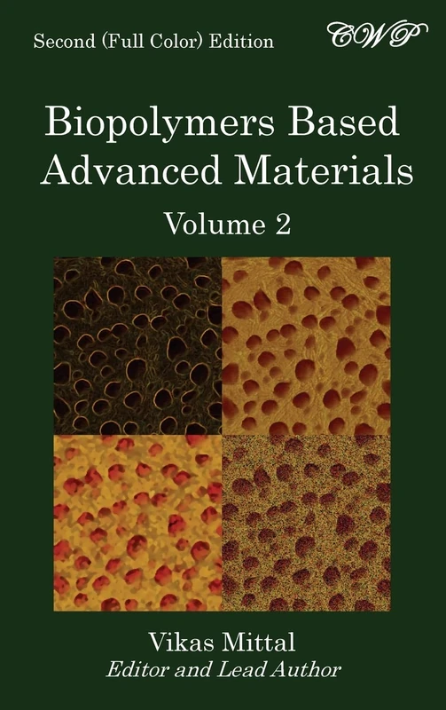 CWP Publishing Biopolymers Based Advanced Materials Vol 2