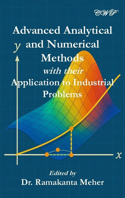 Advanced Analytical and Numerical Methods with their Application to Industrial Problems - Image 1