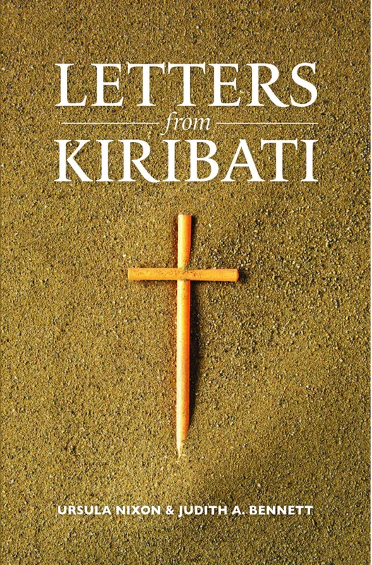 Letters from Kiribati: Correspondence by the Daughters of Our Lady of the Sacred Heart congregation of Catholic mission Sisters to the mother house in Issoudun, France and Thuin, Belgium, 1895-1944