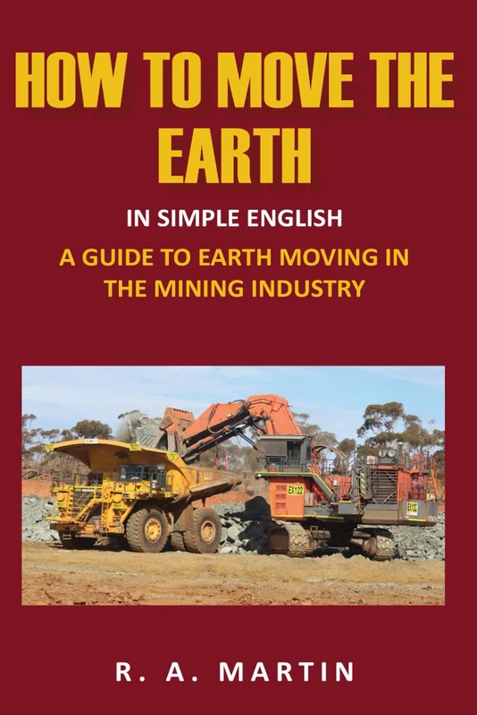 How To Move The Earth - Earth Moving In The Mining Industry - Image 1