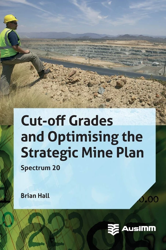 Cut-off Grades and Optimising the Strategic Mine Plan: 20 (Spectrum) - Image 1