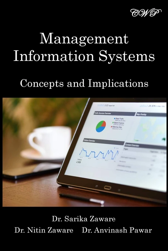 Management Information Systems: Concepts and Implications