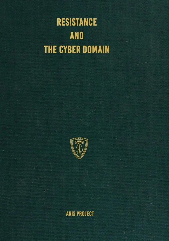 Resistance and the Cyber Domain