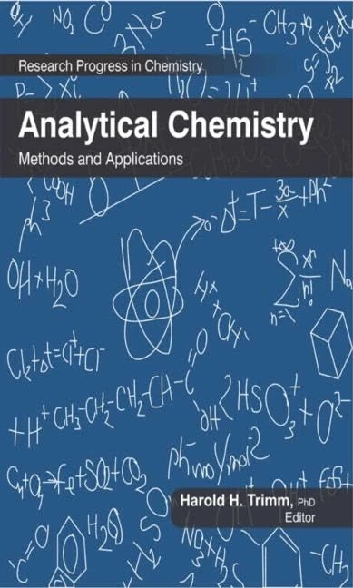 Analytical Chemistry: Methods and Applications (Research Progress in Chemistry)