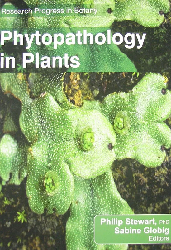 Phytopathology in Plants (Research Progress in Botany)