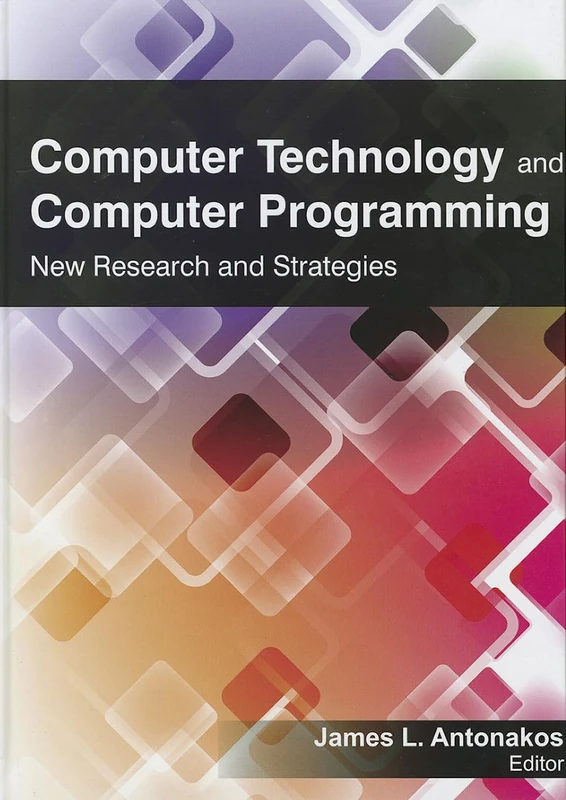 Computer Technology and Computer Programming: Research and Strategies