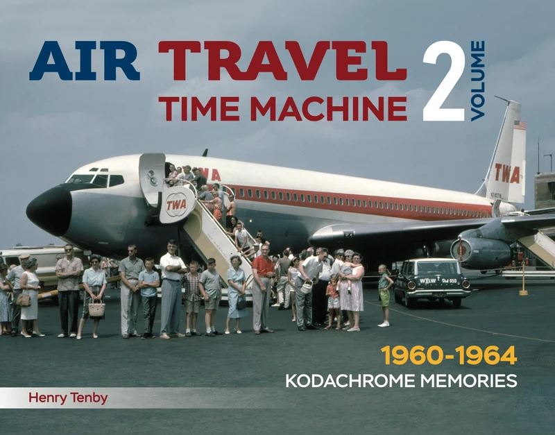 "Title: Air Travel Time Machine Volume 2. 1960 – 1964 Kodachrome Memories" (Air Travel Time Machine - Kodachrome Memories) - Image 1