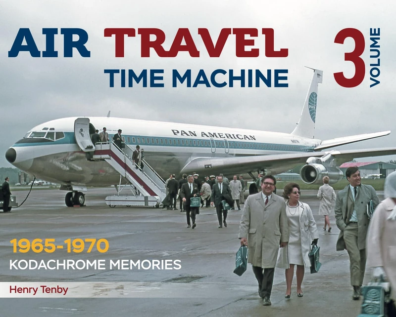 Title: Air Travel Time Machine Volume 3. 1965 – 1970 Kodachrome Memories - Image 1