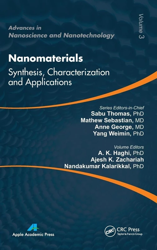 Nanomaterials: Synthesis, Characterization, and Applications (Advances in Nanoscience and Nanotechnology)