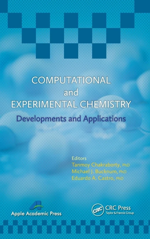 Computational and Experimental Chemistry: Developments and Applications