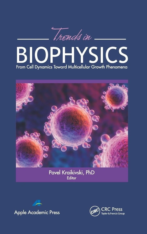 Trends in Biophysics: From Cell Dynamics Toward Multicellular Growth Phenomena
