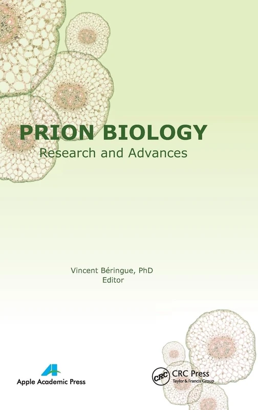 Prion Biology: Research and Advances