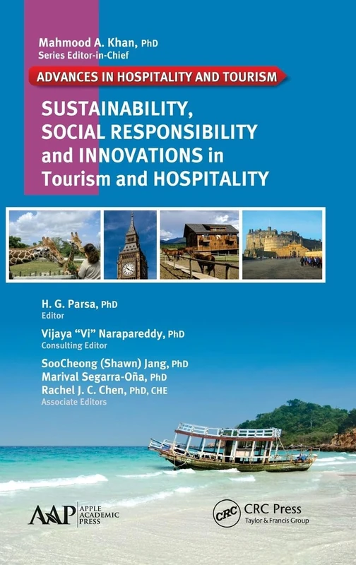 Sustainability, Social Responsibility, and Innovations in the Hospitality Industry (Advances in Hospitality and Tourism)