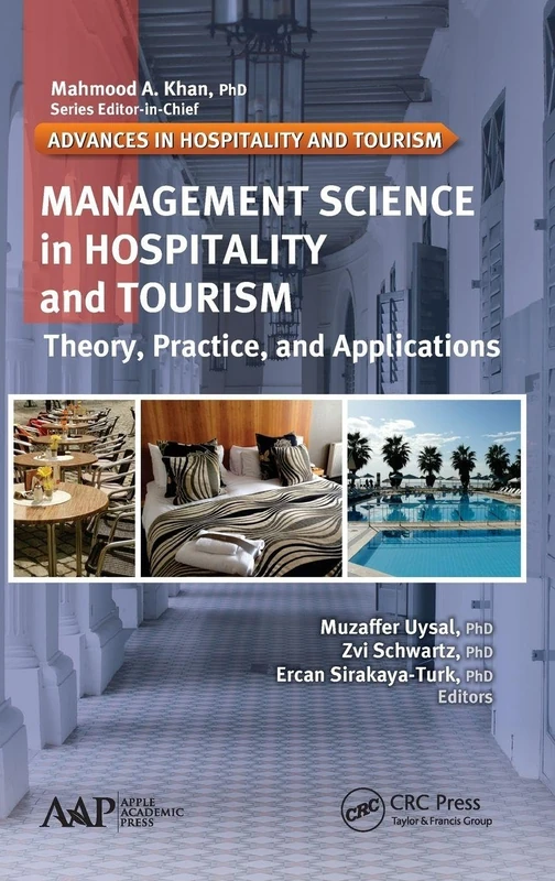 Management Science in Hospitality and Tourism: Theory, Practice, and Applications
