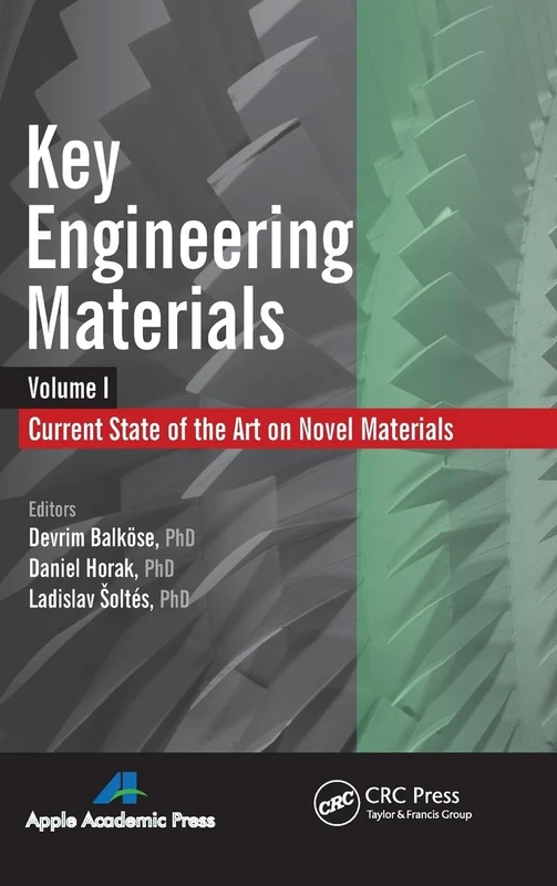 CRC Press Key Engineering Materials Volume 1 - Novel Materials