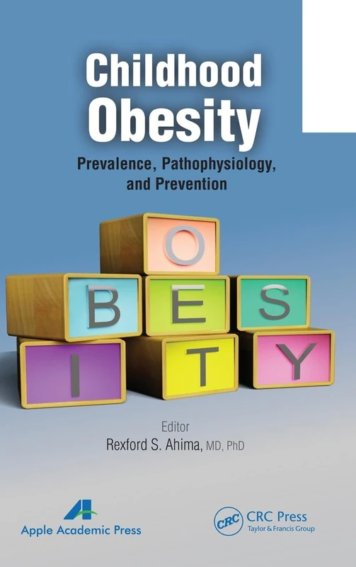 Childhood Obesity: Prevalence, Pathophysiology, and Management