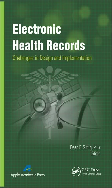 CRC Press - Electronic Health Records: Design and Implementation