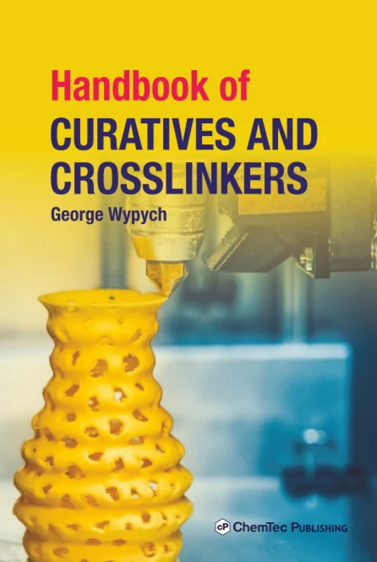 Handbook of Curatives and Crosslinkers