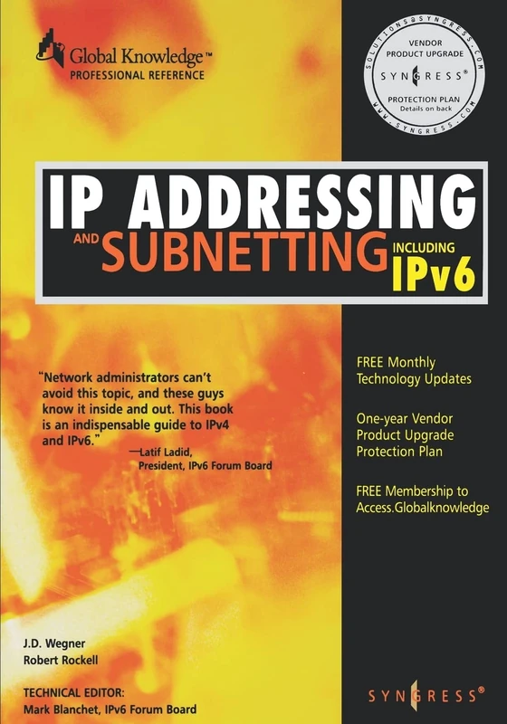 IP Addressing and Subnetting, Including IPv6
