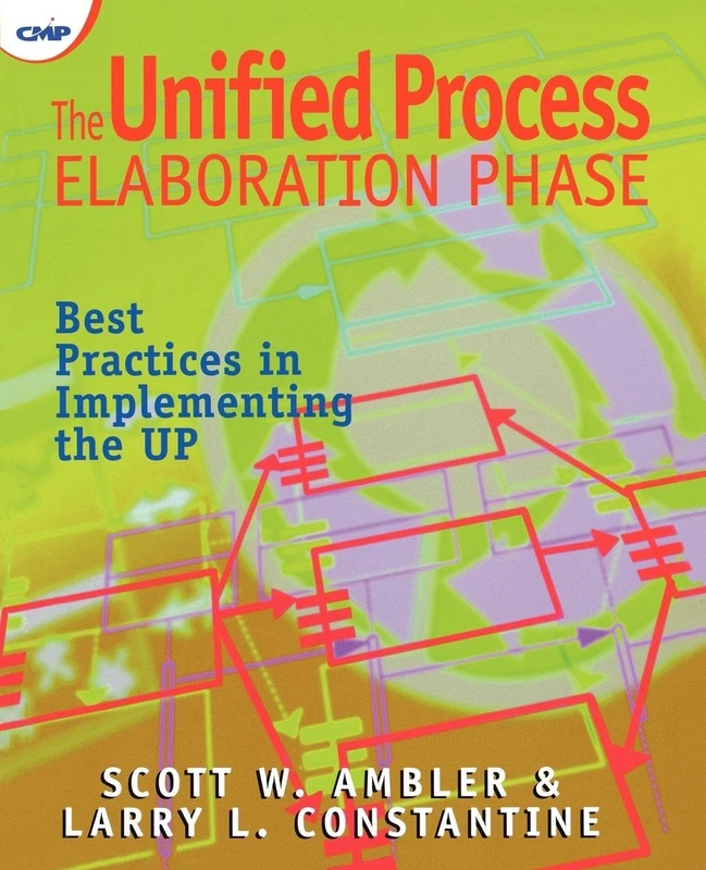 The Unified Process Elaboration Phase: Best Practices in Implementing the UP - Image 1