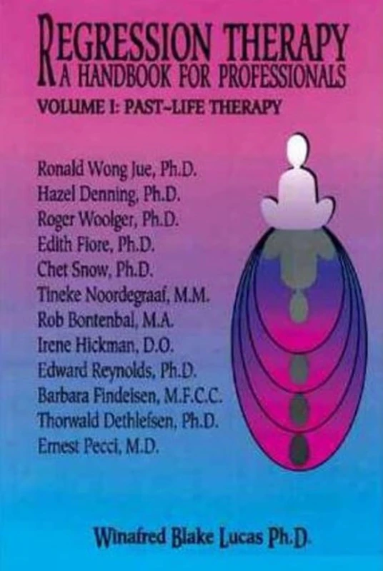 REGRESSION THERAPY 2VOLUME SET: A Handbook for Professionals