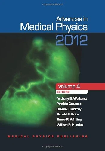 Advances in Medical Physics 2012: Volume 4